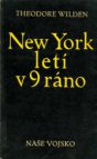 New York letí v 9 ráno