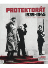 Protektorát 1939 - 1945