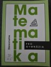 Matematika pro gymnázia 