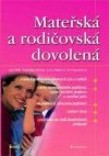 Mateřská a rodičovská dovolená