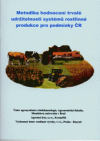 Metodika hodnocení trvalé udržitelnosti systémů rostlinné produkce pro podmínky ČR