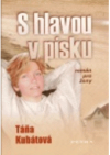 S hlavou v písku