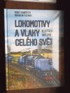 Lokomotivy a vlaky celého světa