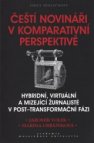 Čeští novináři v komparativní perspektivě