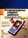 Programujeme mobilní aplikace ve Visual Studiu .NET