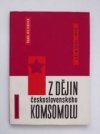 Z dějin československého Komsomolu