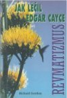 Jak léčil Edgar Cayce revmatizmus