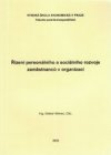 Řízení personálního a sociálního rozvoje zaměstnanců v organizaci