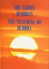 Die Lehre Buddhas / The Teaching Of Buddha