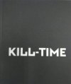 Kill-Time