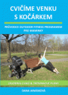 Cvičíme venku s kočárkem