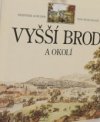Vyšší Brod a okolí