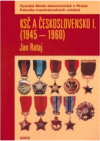 KSČ a Československo I. (1945-1960)