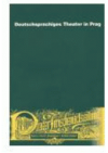 Deutschsprachiges Theater in Prag