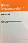 Aktuálne farmakoterapeutiká