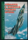 Střelecká a raketová výzbroj letadel