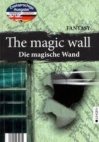 The magic wall