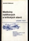 Medicína naléhavých a kritických stavů