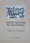 Lidová kultura na Hlučínsku