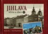 Jihlava včera a dnes