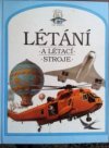 Létání a létací stroje