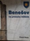 Benešov na přelomu milénia 