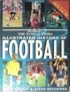The Sunday Times Illustrated History of Football