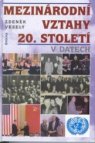 Mezinárodní vztahy 20. století v datech