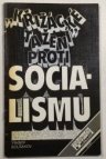 "Křižácké tažení" proti socialismu