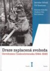 Draze zaplacená svoboda