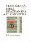 Staročeská Bible drážďanská a olomoucká 