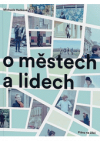 O městech a lidech