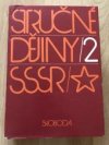 Stručné dějiny SSSR.