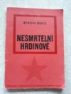 Nesmrtelní hrdinové
