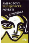 Ambrožovy budějovické pověsti a povídky