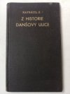 Z historie Danšovy ulice