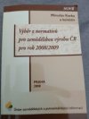 Výběr z normativů pro zemědělskou výrobu ČR pro rok 2008-2009