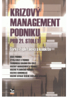 Krizový management podniku pro 21. století