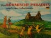 Das Böhmische Paradies und sein Geheimnis
