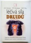 Léčivá síla druidů