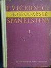 Cvičebnice hospodářské španělštiny.