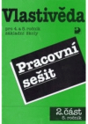 Vlastivěda pro 4. a 5. ročník základní školy.