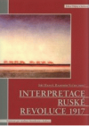 Interpretace ruské revoluce 1917