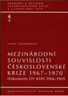 Mezinárodní souvislosti československé krize 1967-1970.