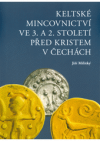 Keltské mincovnictví ve 3. a 2. století před Kristem v Čechách