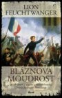 Bláznova moudrost, aneb, Smrt a slavné zmrtvýchvstání Jeana Jacquesa Rousseaua