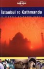 Lonely Planet: Istanbul to Kathmandu