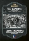 Češi v Americe/ Czechs in America