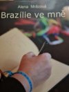 Brazílie ve mně