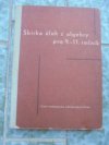 Sbírka úloh z algebry pro 9.-11. ročník všeobecně vzdělávacích škol a pro školy odborné